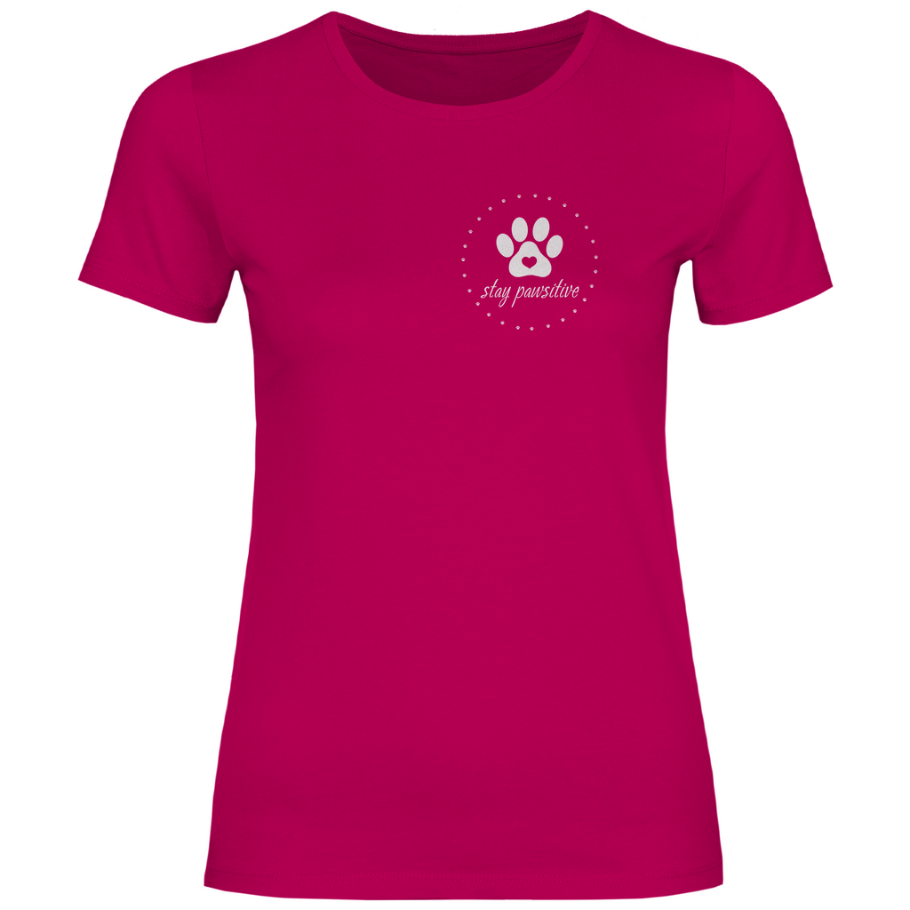 Stay Pawsitive - T-Shirt für Damen