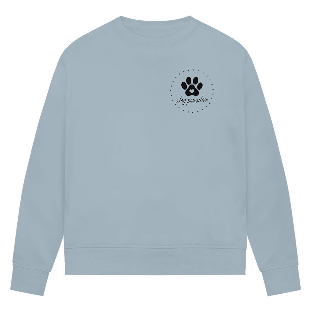 Stay Pawsitive - Bio-Sweatshirt für Damen