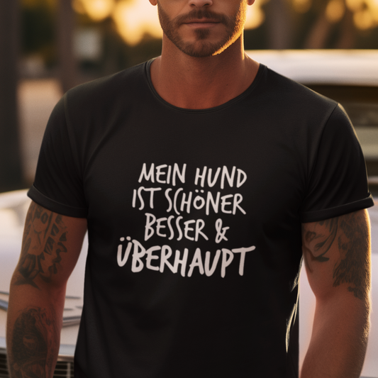 Mein Hund ist Besser - T-Shirt für Herren