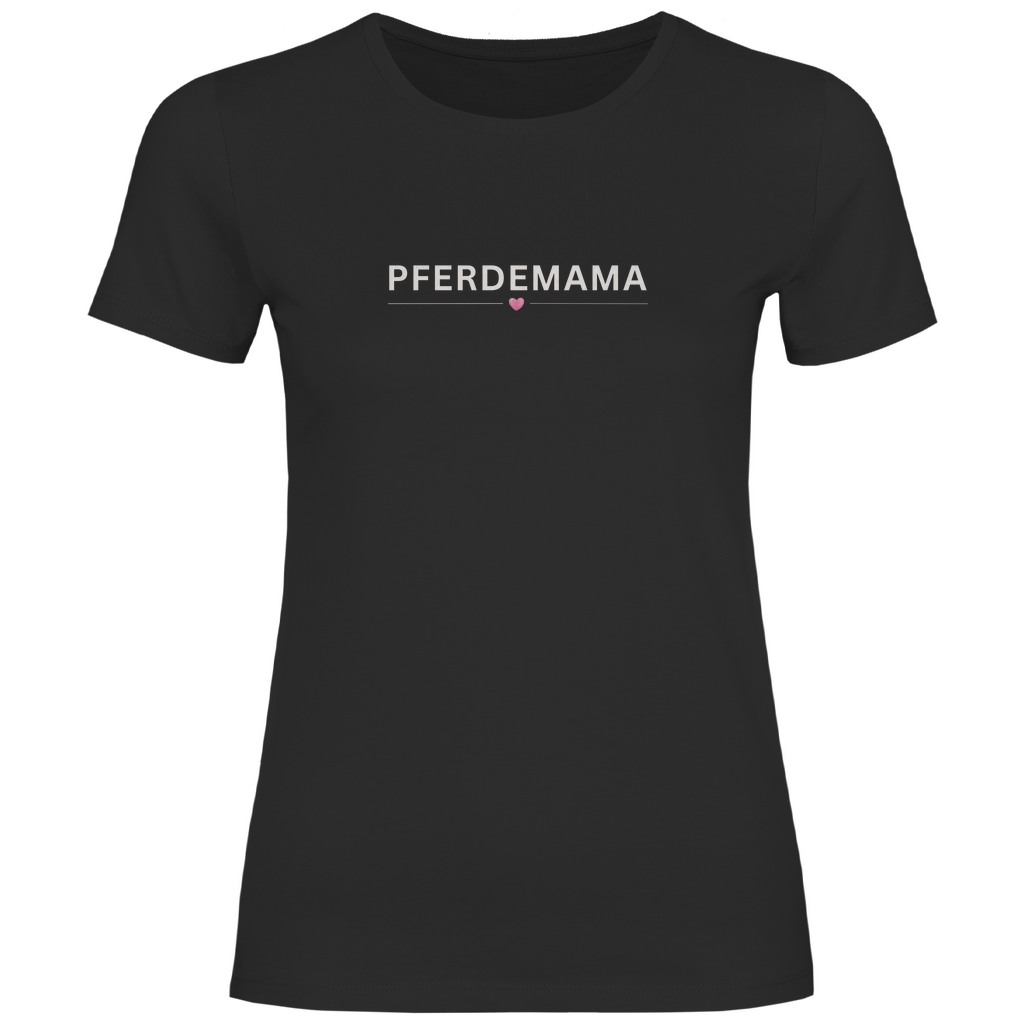 Pferdemama - T-Shirt für Damen