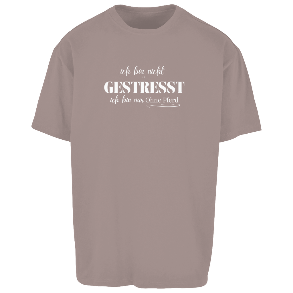 Ohne Pferd - Oversize T-Shirt-Unisex