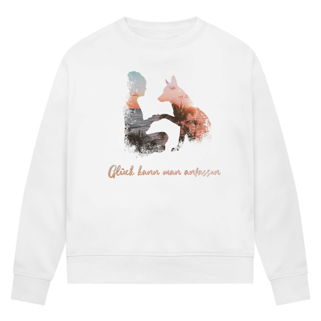 Glück kann man anfassen - Bio-Sweatshirt für Damen