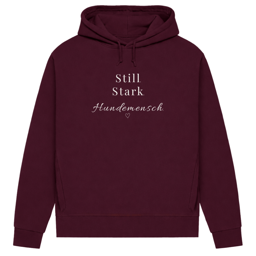 Still. Stark. Hundemensch. – Hoodie aus Bio-Baumwolle für Damen