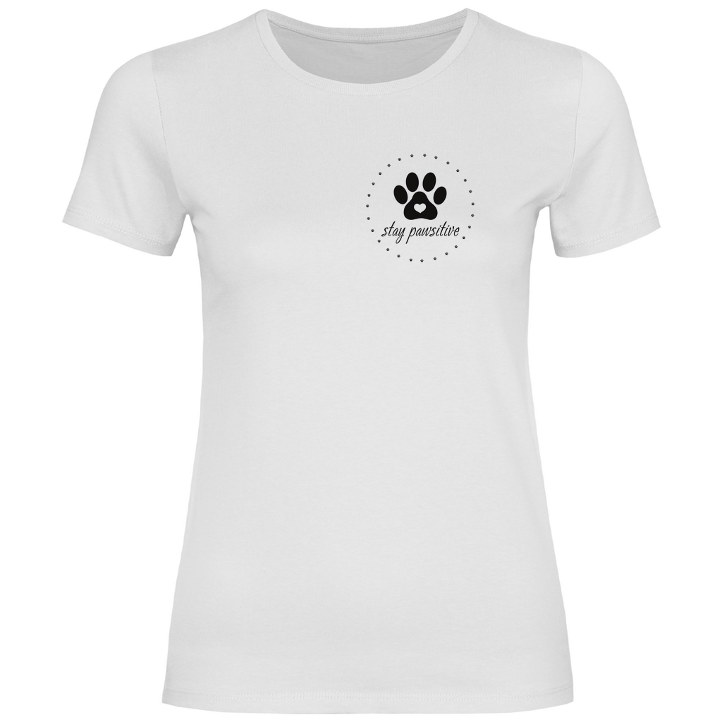 Stay Pawsitive - T-Shirt für Damen