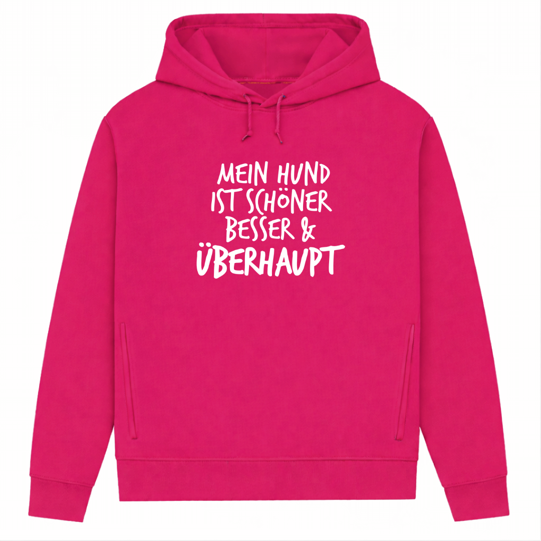 Mein Hund ist Besser– Hoodie aus Bio-Baumwolle für Damen