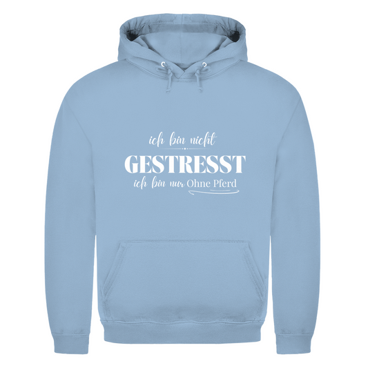 Ohne Pferd - Hoodie Unisex