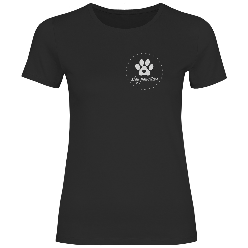 Stay Pawsitive - T-Shirt für Damen