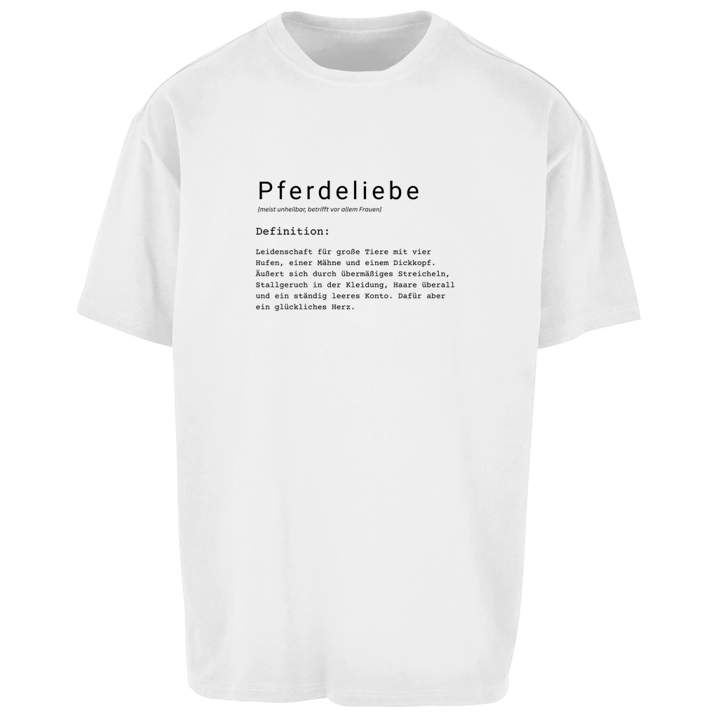 Pferdeliebe - Oversize T-Shirt-Unisex