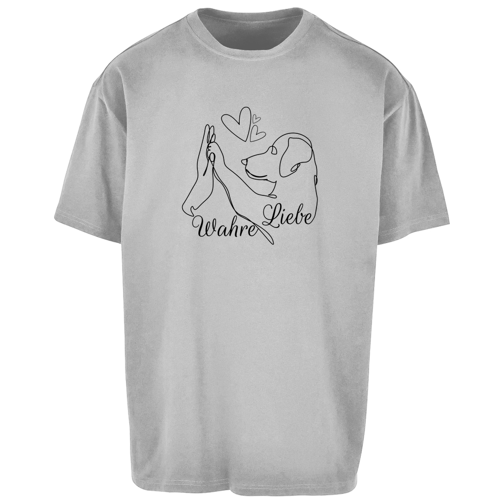Meine Wahre Liebe - Oversize T-Shirt - Unisex