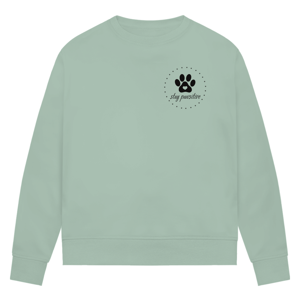 Stay Pawsitive - Bio-Sweatshirt für Damen