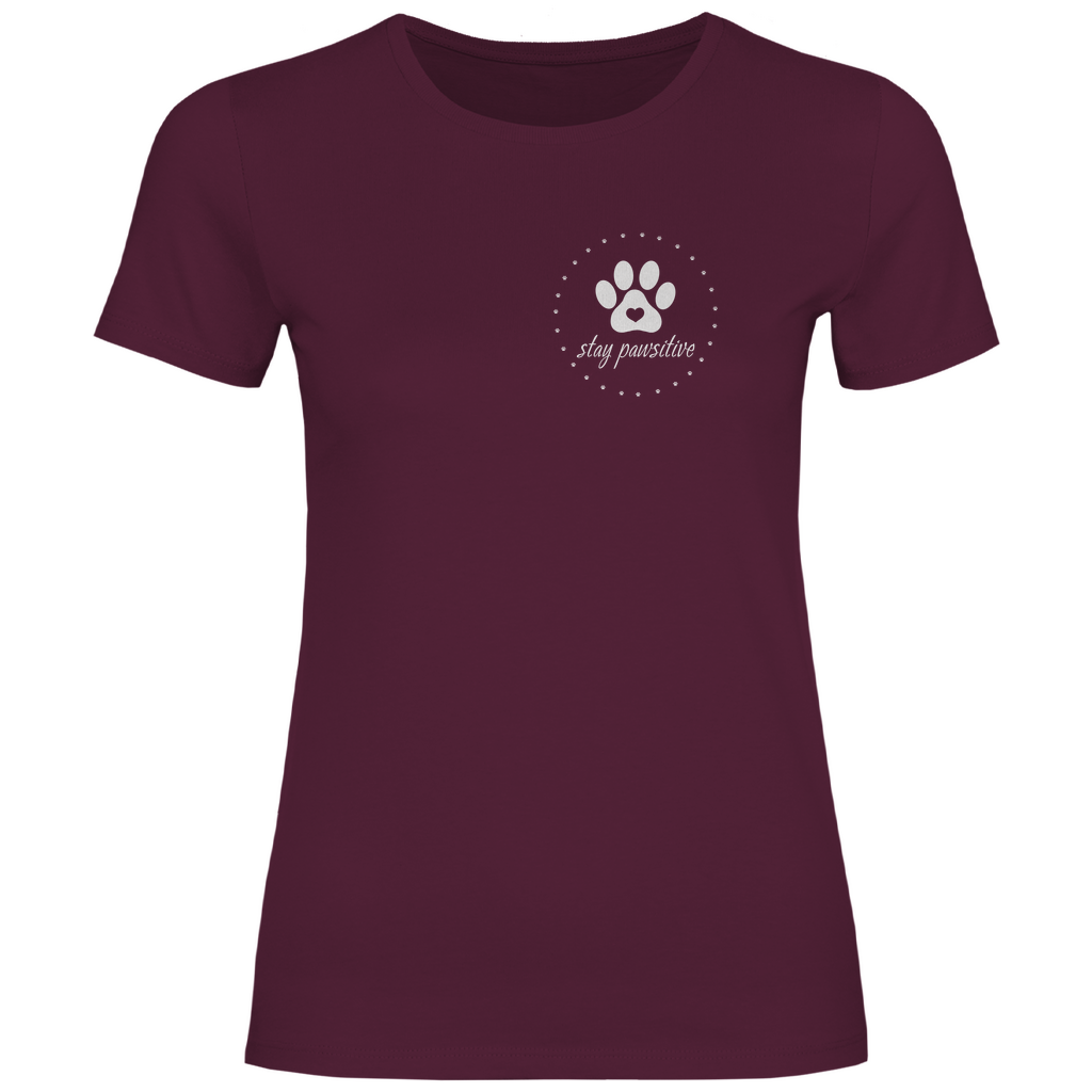 Stay Pawsitive - T-Shirt für Damen