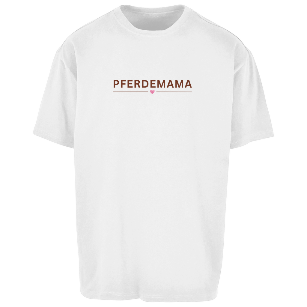 Pferdemama - Oversize T-Shirt-Unisex