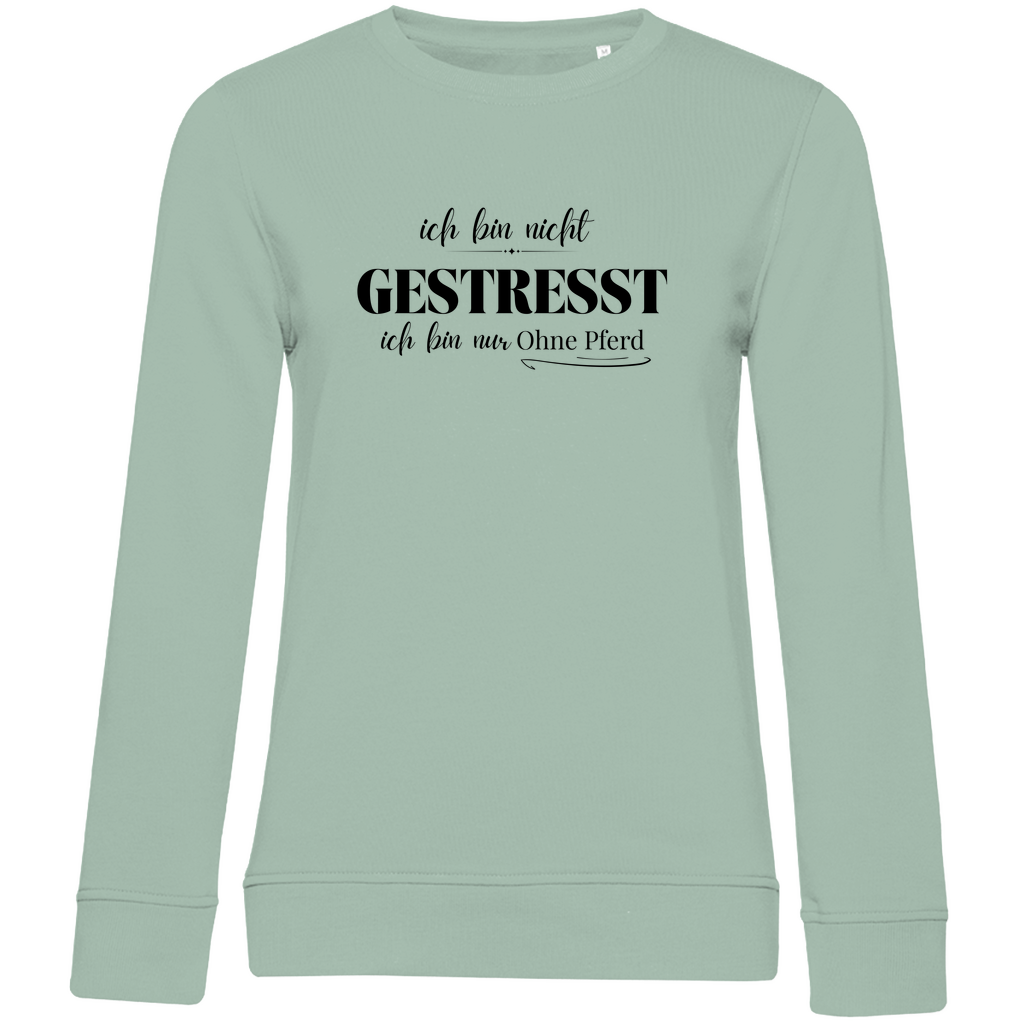 Ohne Pferd - Bio-Sweatshirt für Damen