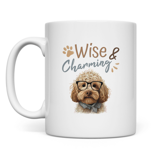 Weise und Charmant - Tasse