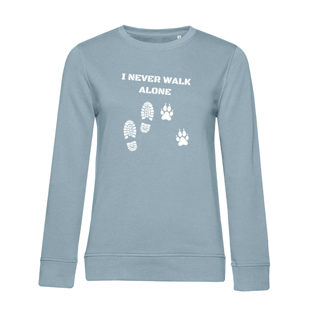 I Never Walk Alone – Bio-Sweatshirt für Damen