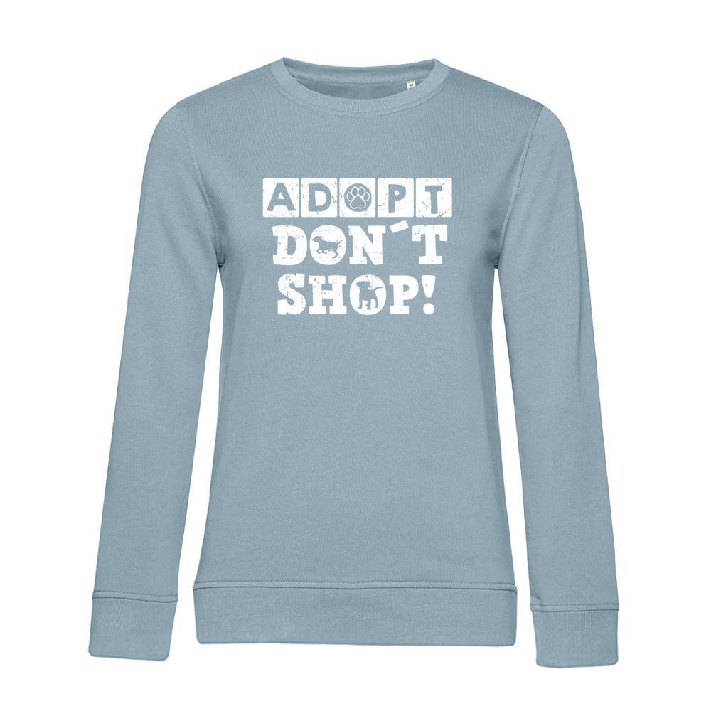 Adopt Don't Shop – Bio-Sweatshirt für Damen