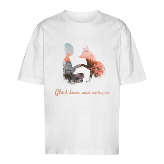 Glück kann man anfassen - Oversize T-Shirt - Unisex