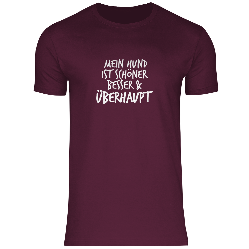 Mein Hund ist Besser - T-Shirt für Herren
