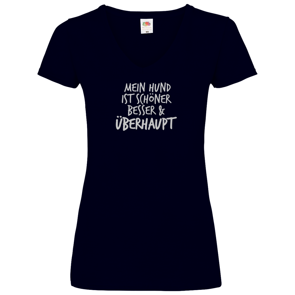 Mein Hund ist Besser - V-Shirt für Damen