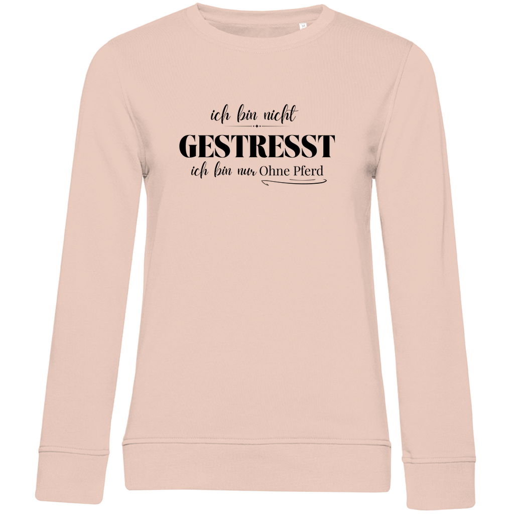 Ohne Pferd - Bio-Sweatshirt für Damen