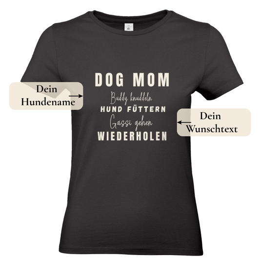 Dog Mom Lieblingshobby – personalisierbares T-Shirt