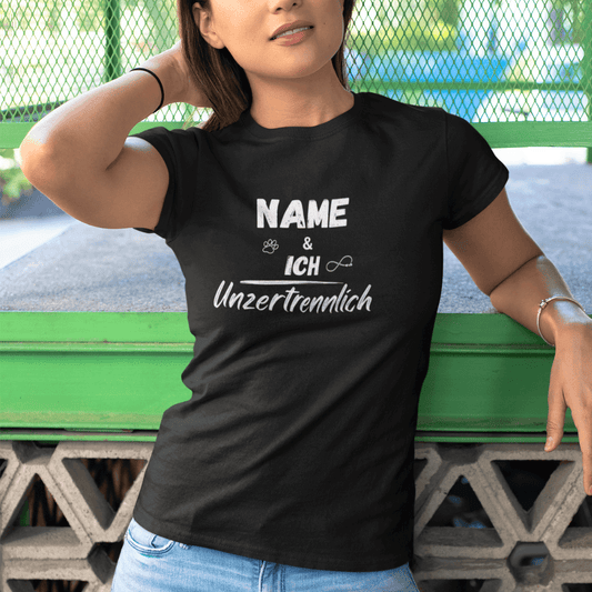 Unzertrennlich - T-Shirt für Damen- Dein Wunschtext