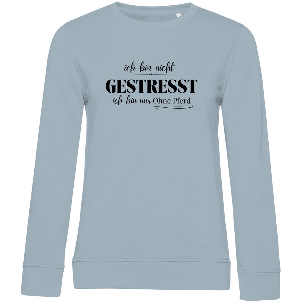 Ohne Pferd - Bio-Sweatshirt für Damen