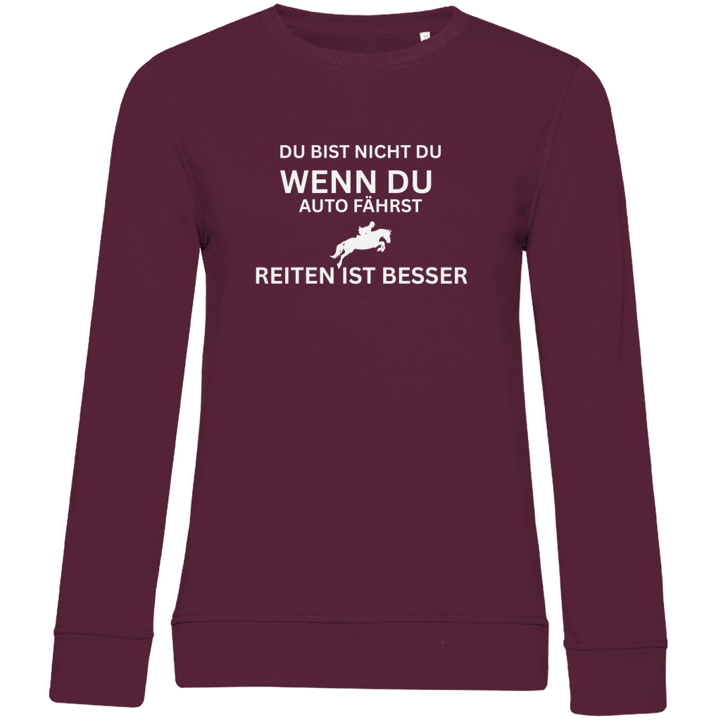Reiten ist besser - Bio-Sweatshirt für Damen
