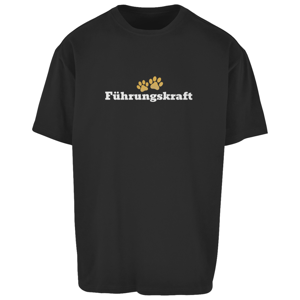 Führungskraft - Oversize T-Shirt - Unisex