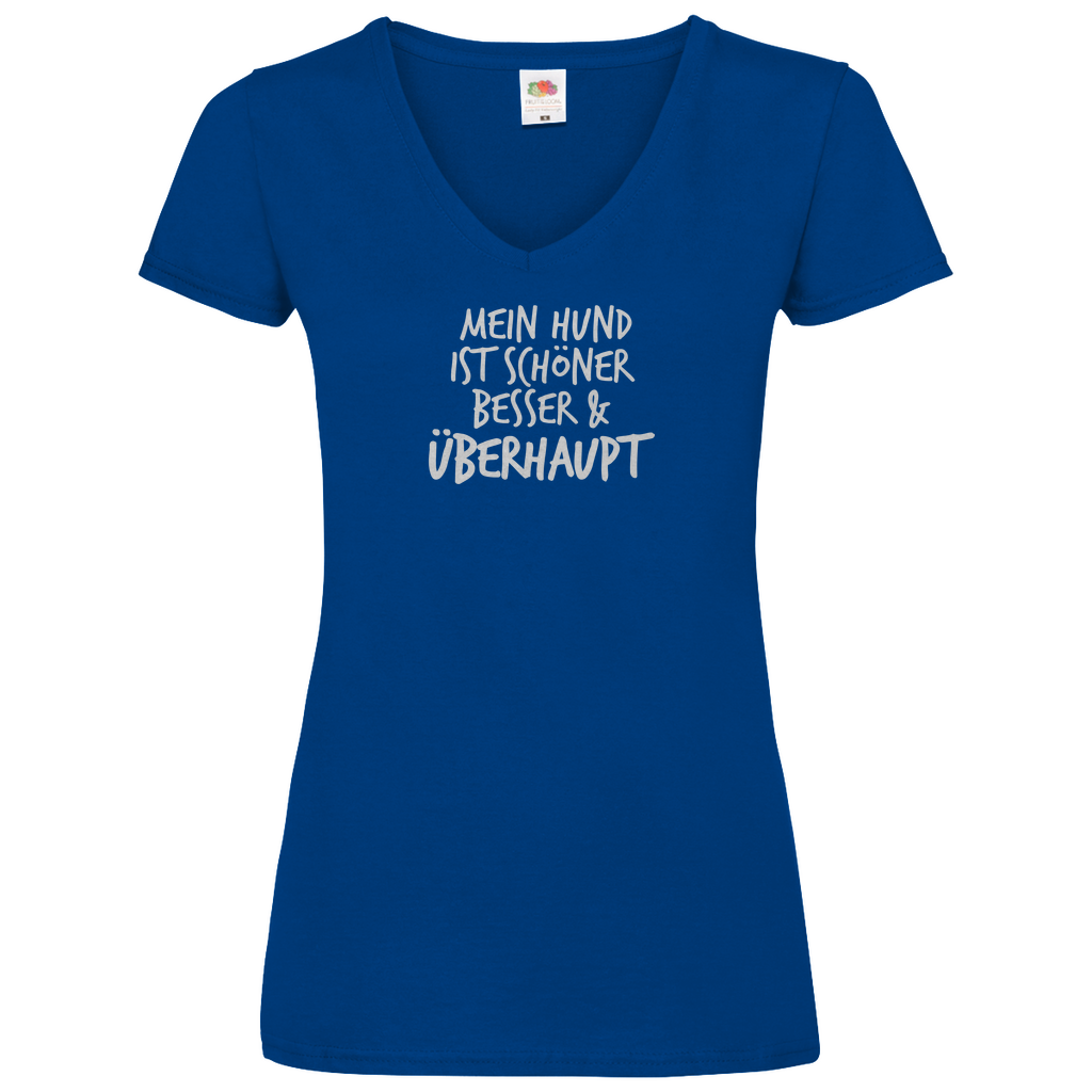 Mein Hund ist Besser - V-Shirt für Damen