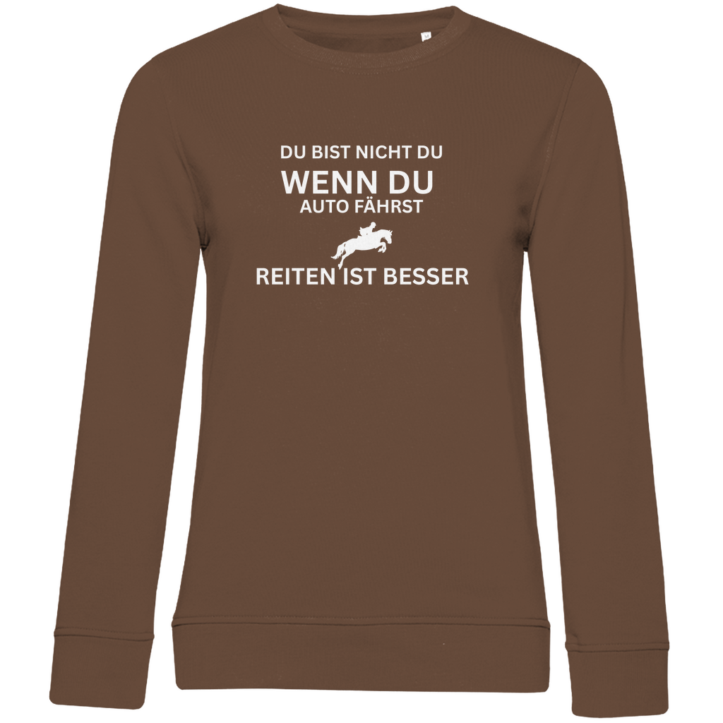 Reiten ist besser - Bio-Sweatshirt für Damen