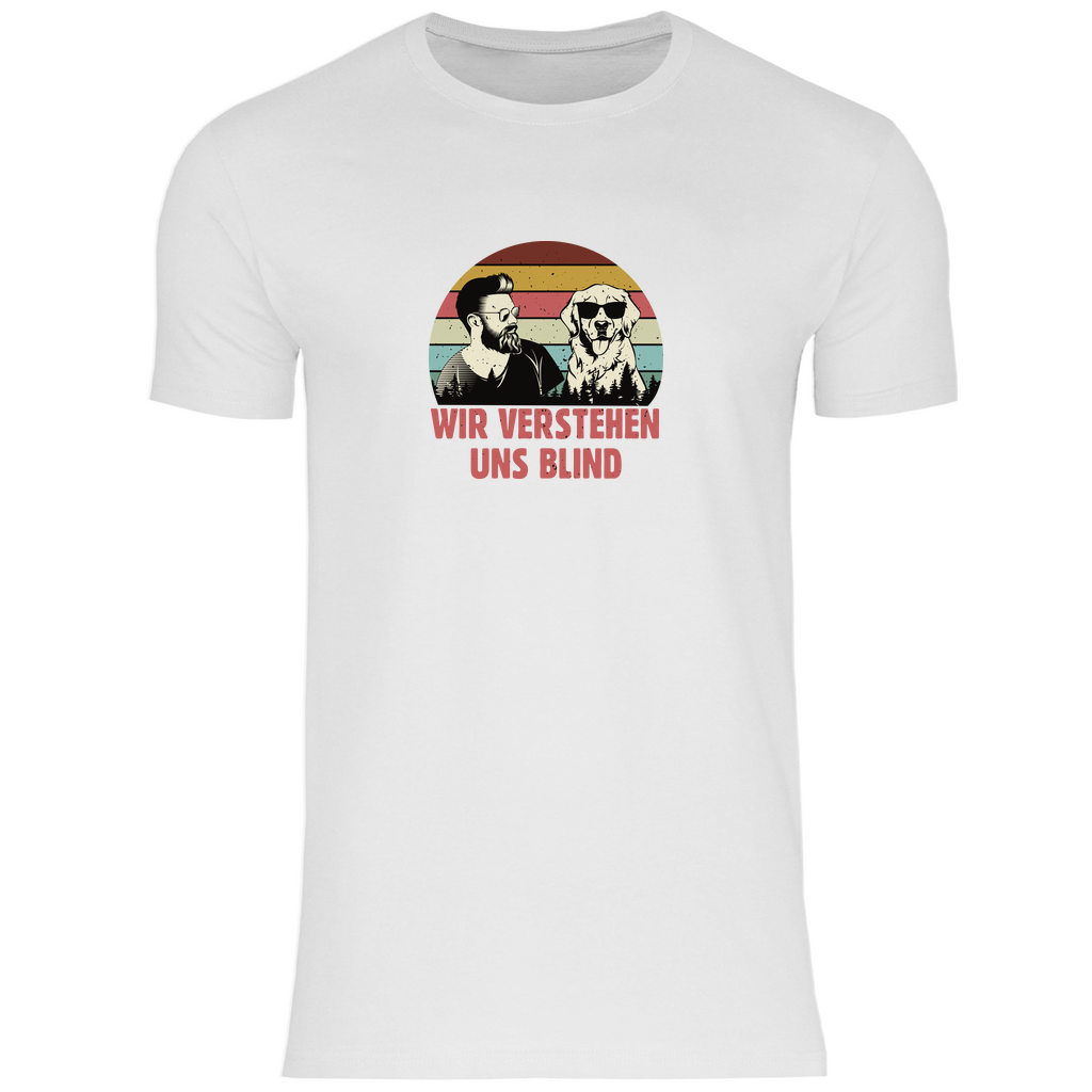 Wir Verstehen Uns Blind - T-Shirt für Herren
