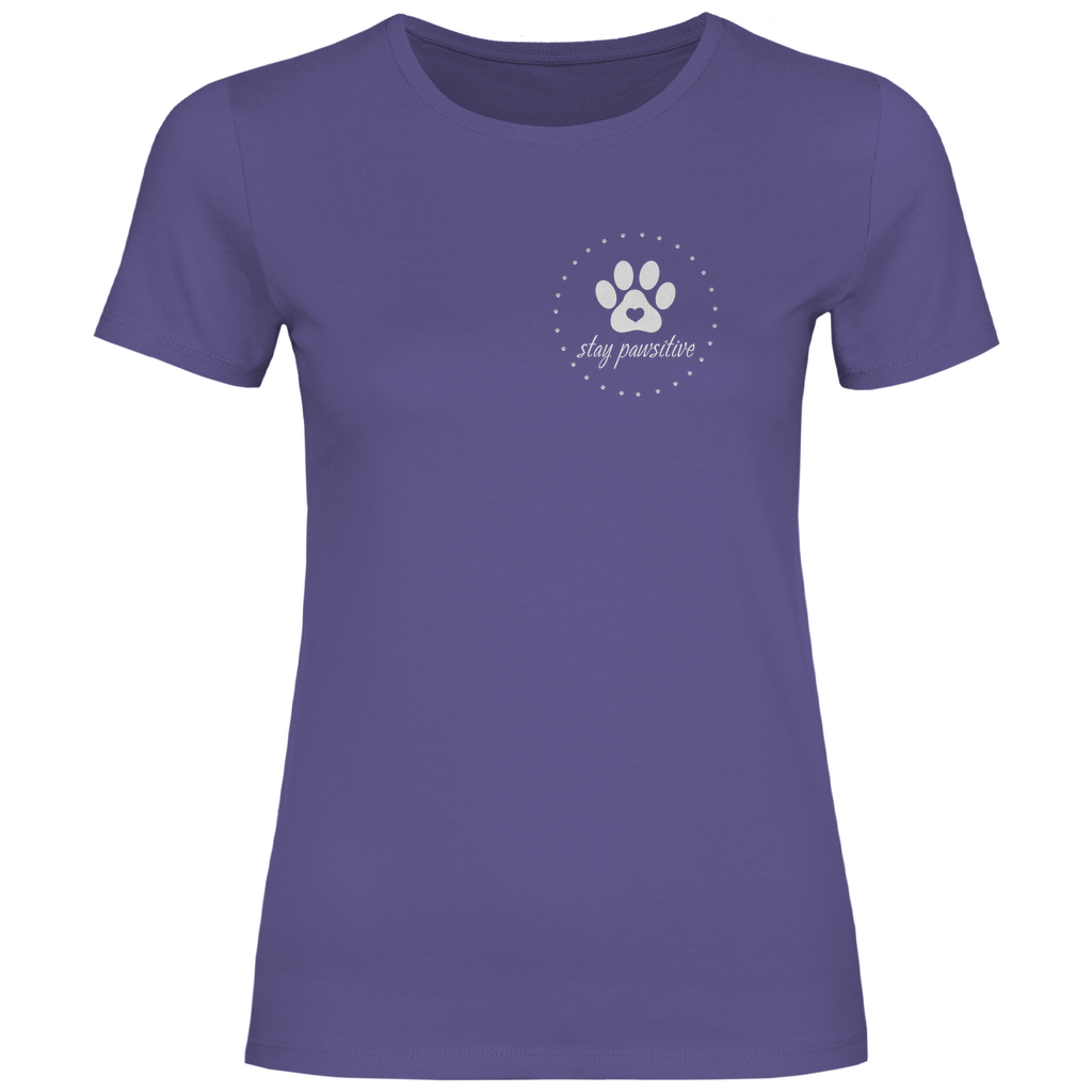 Stay Pawsitive - T-Shirt für Damen