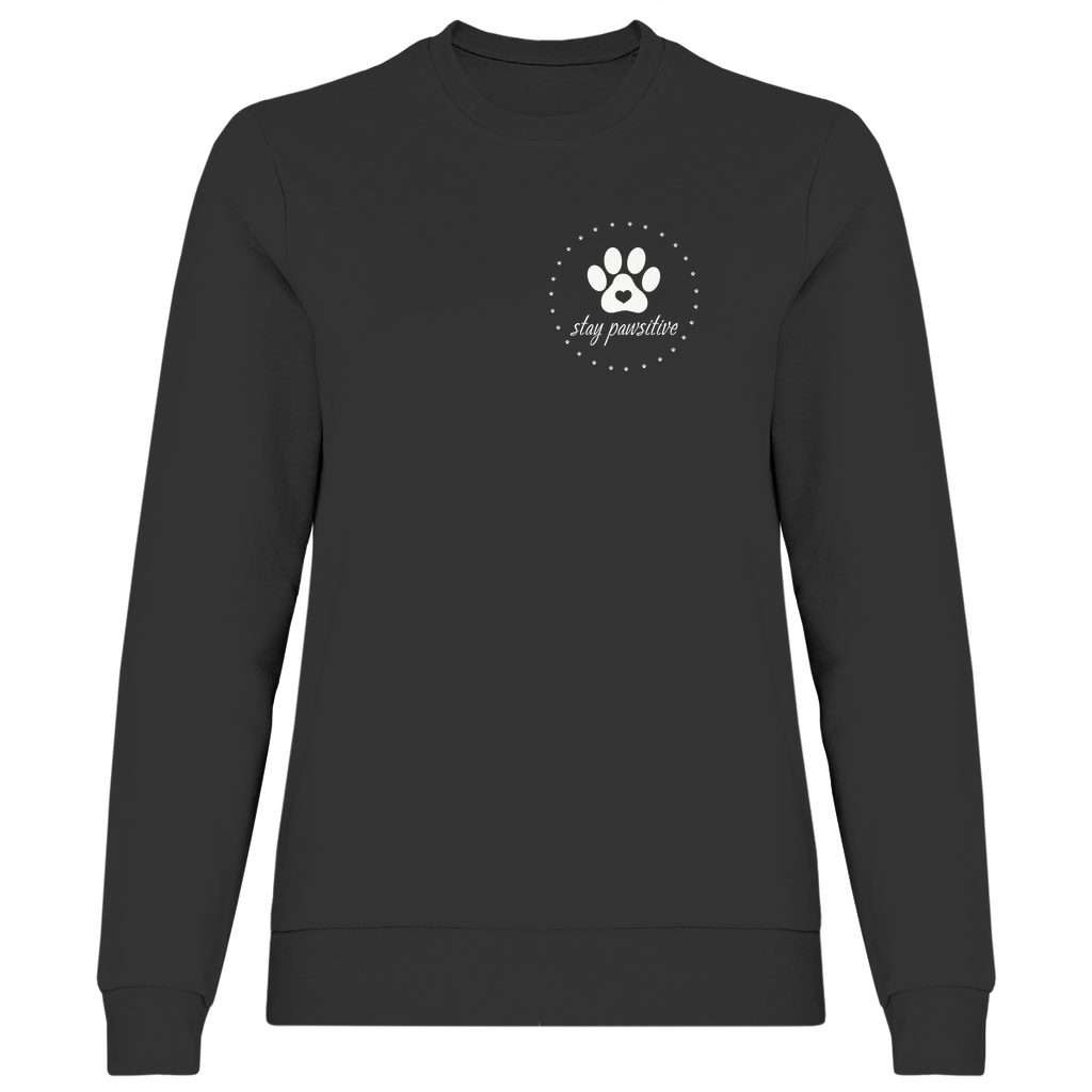 Stay Pawsitive - Sweatshirt für Damen