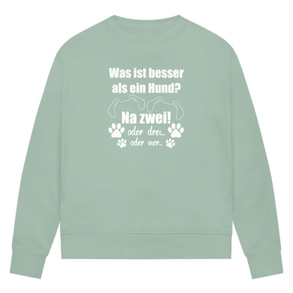 Je Mehr Desto Besser - Bio-Sweatshirt für Damen