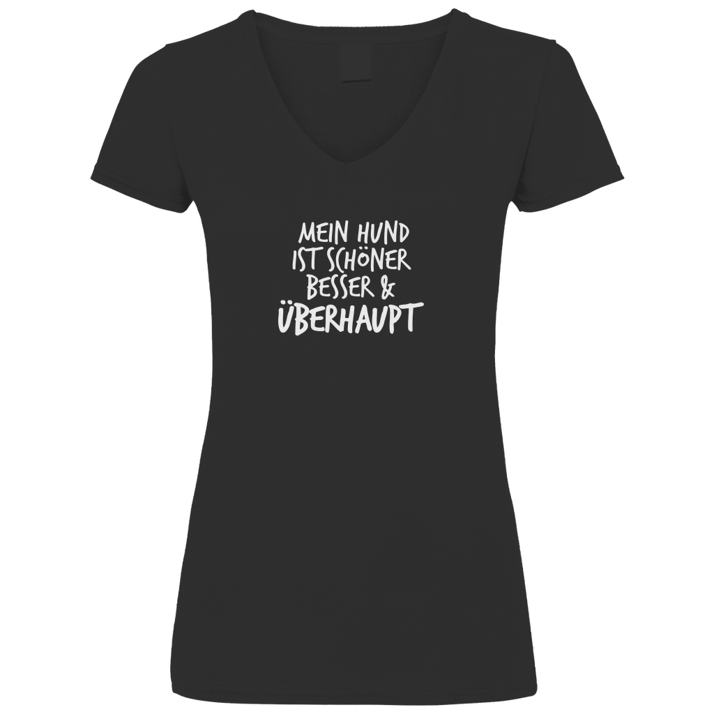 Mein Hund ist Besser - V-Shirt für Damen