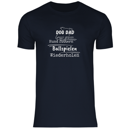 Dog Dad Alltag - T-Shirt für Herren- Dein Wunschtext