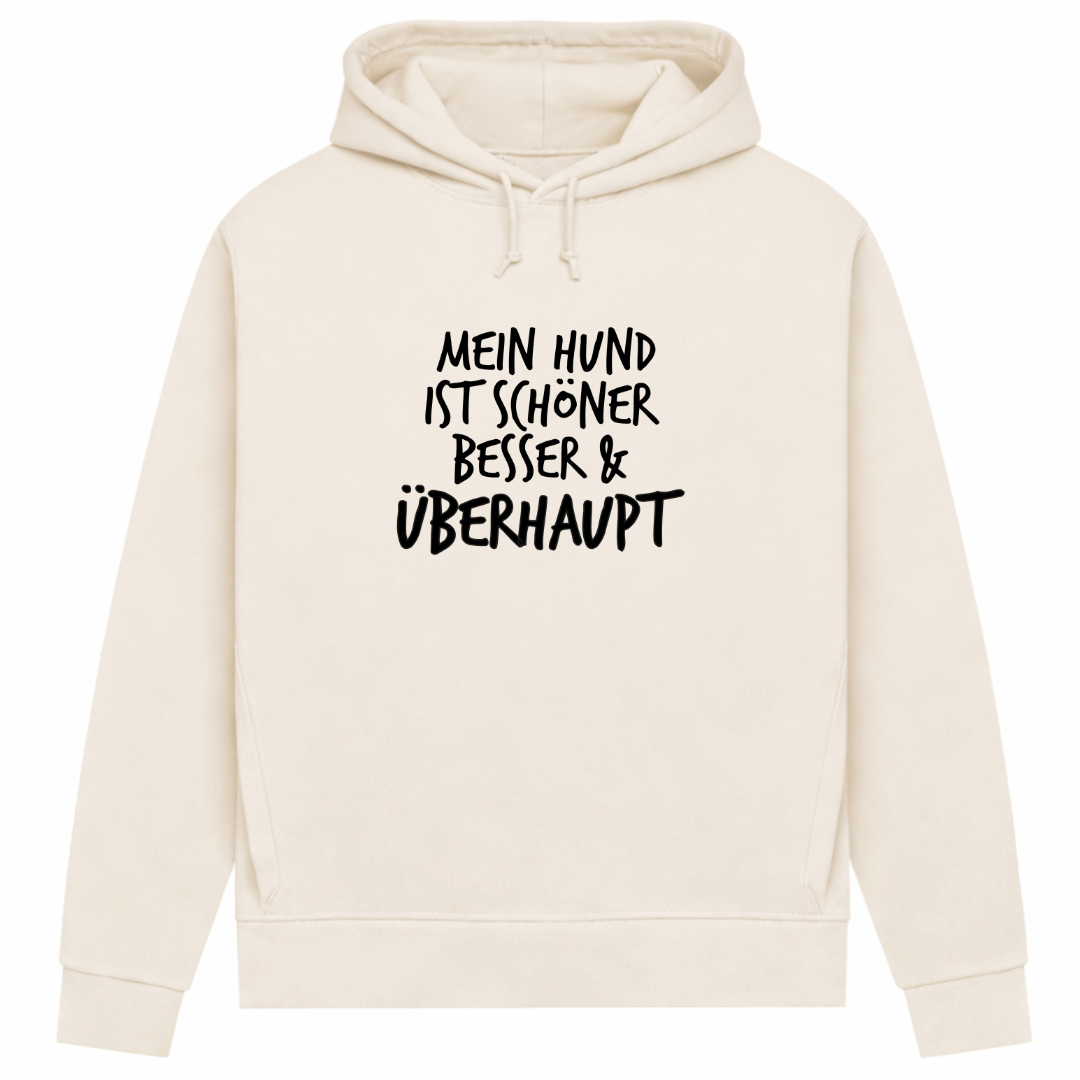 Mein Hund ist Besser– Hoodie aus Bio-Baumwolle für Damen