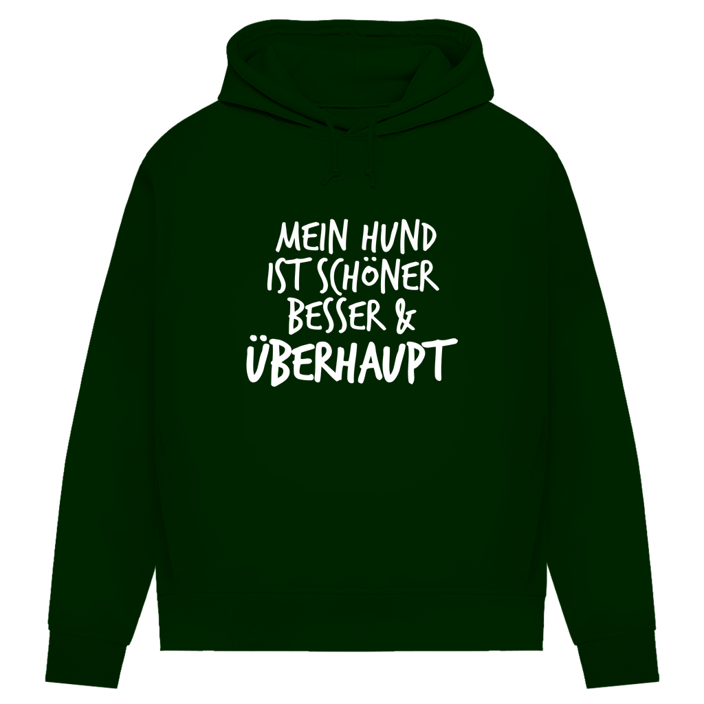 Mein Hund ist Besser - Bio-Hoodie für Damen
