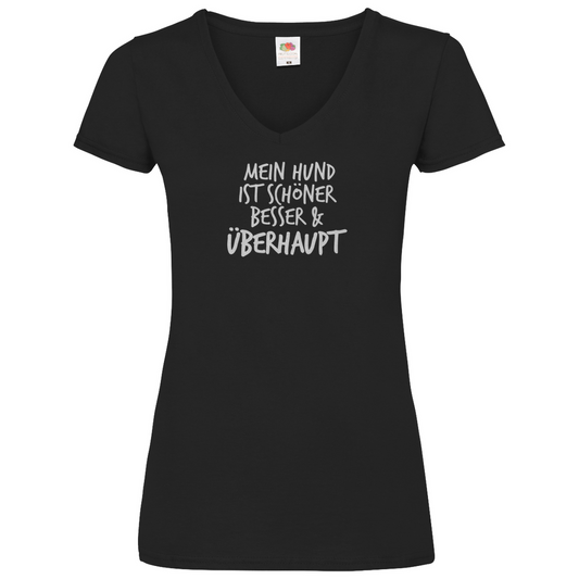 Mein Hund ist Besser - V-Shirt für Damen