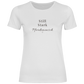 Still. Stark. Pferdemensch. - T-Shirt für Damen