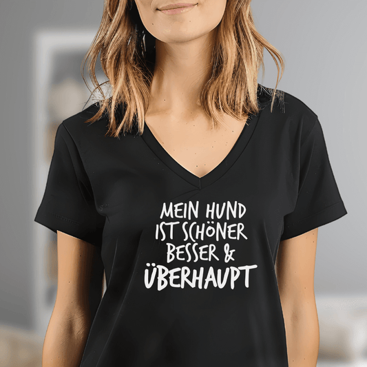 Mein Hund ist Besser - V-Shirt für Damen