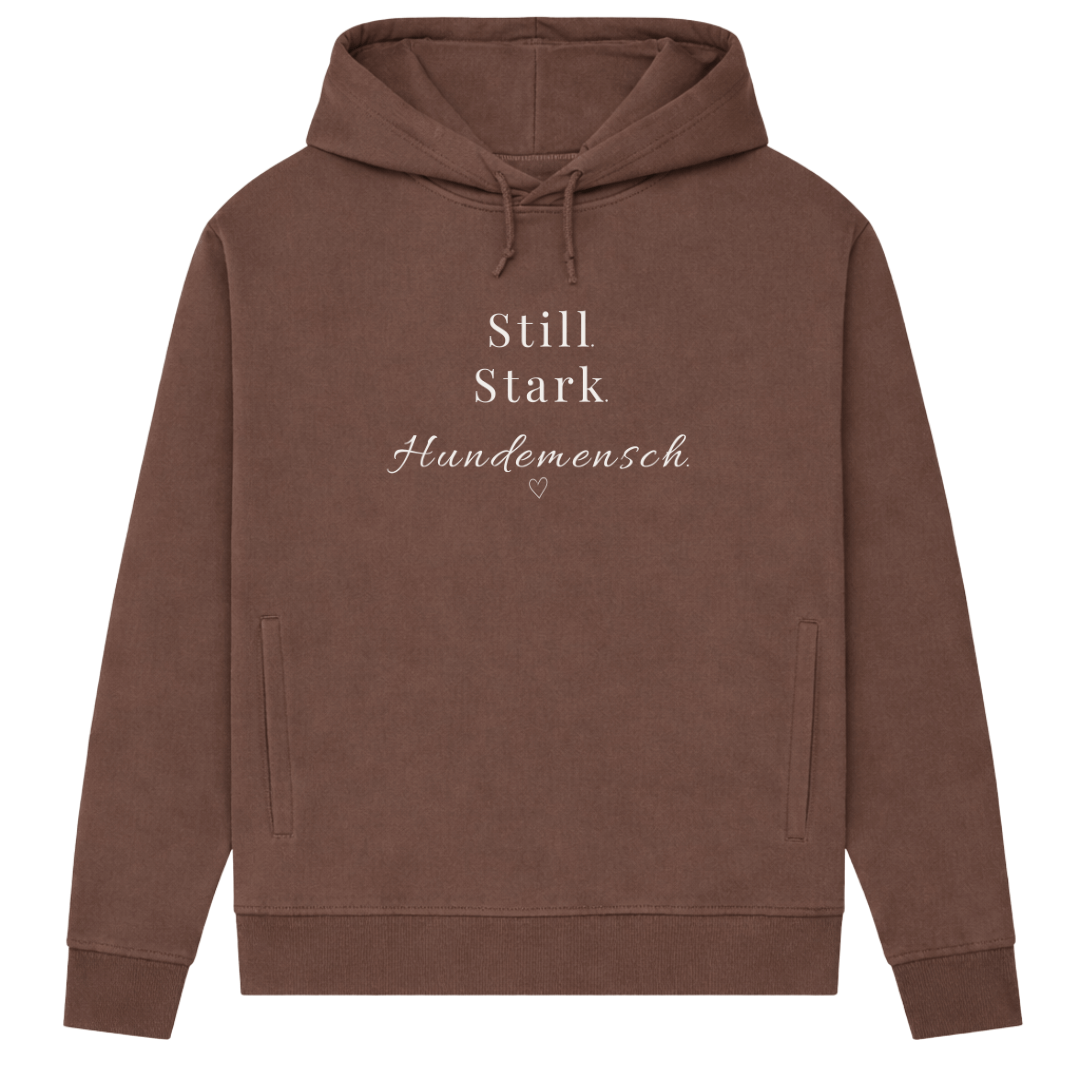 Still. Stark. Hundemensch. – Hoodie aus Bio-Baumwolle für Damen