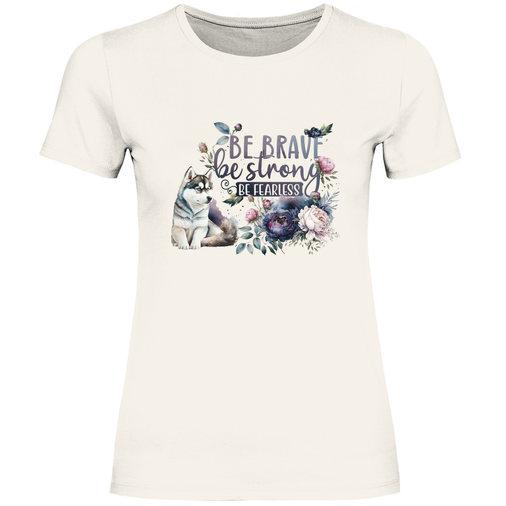 Be Strong -  T-Shirt für Damen