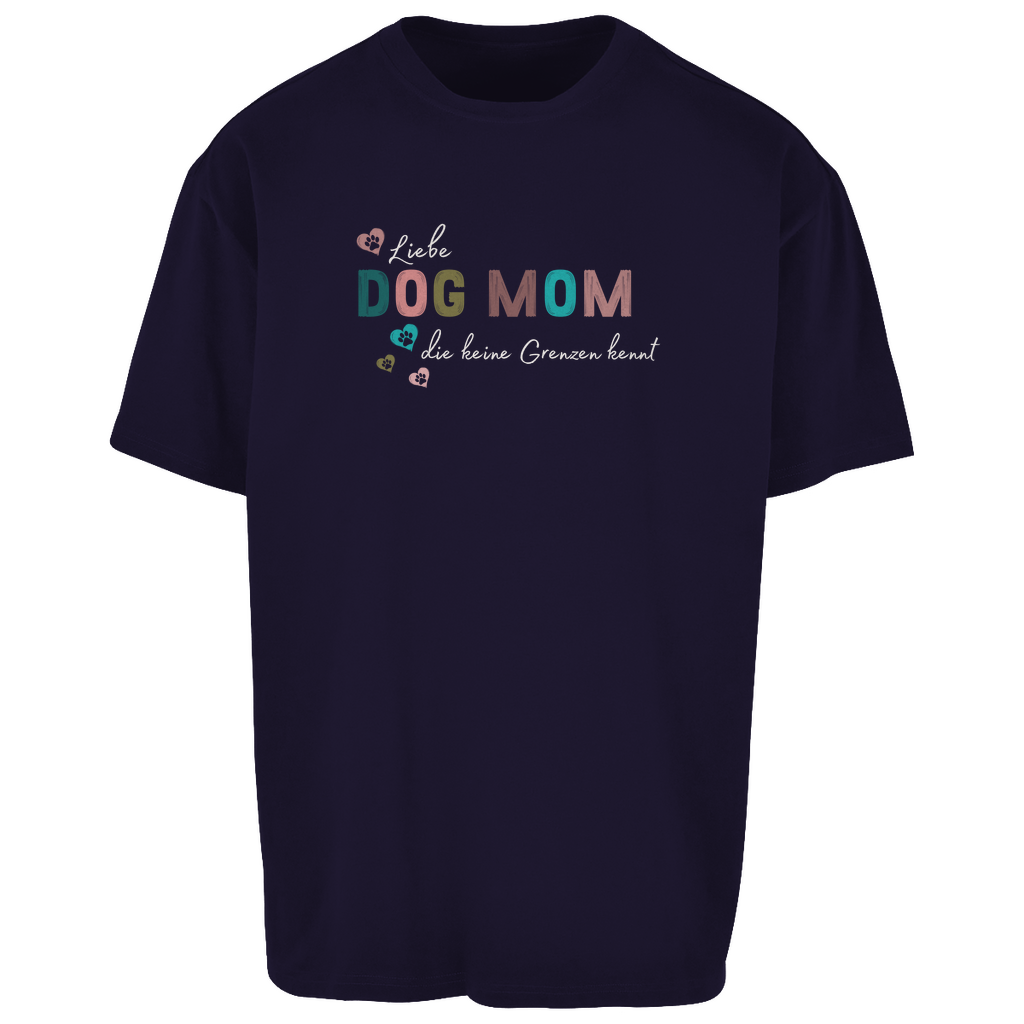 Dog Mom - Oversize T-Shirt - Unisex