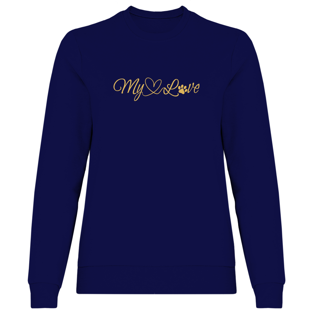 My Love - Sweatshirt für Damen