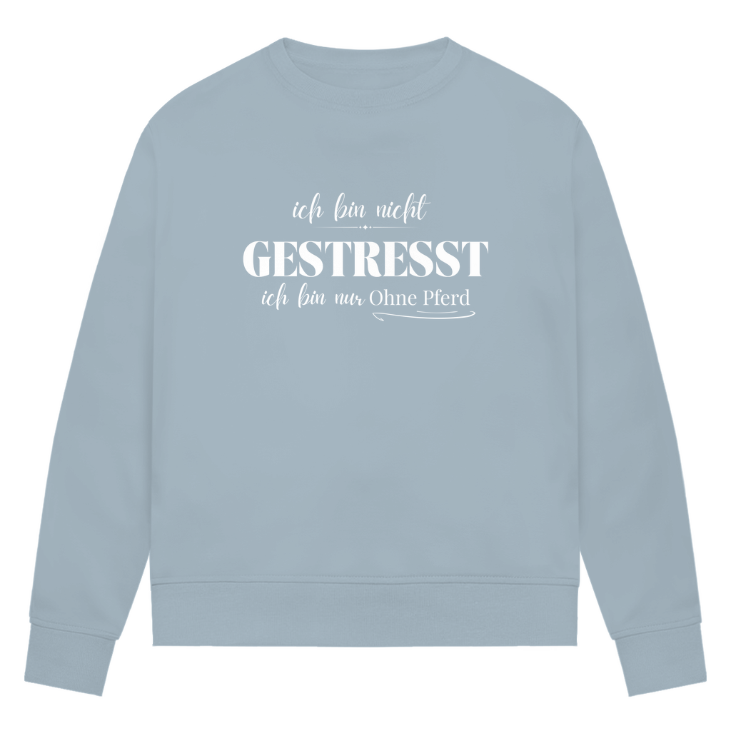 Ohne Pferd - Bio-Sweatshirt für Damen