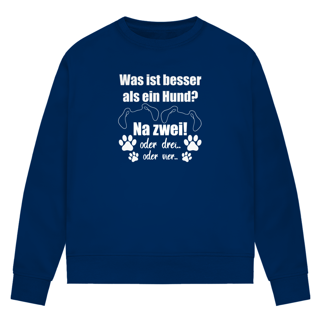 Je Mehr Desto Besser - Bio-Sweatshirt für Damen