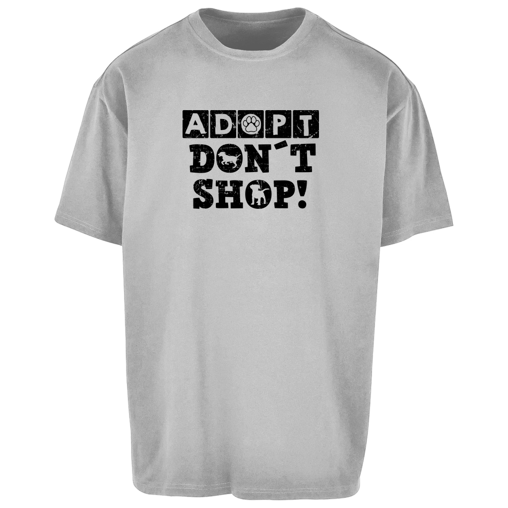 Adopt Don't Shop - Oversize T-Shirt - Unisex