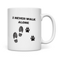 I Never Walk Alone - Tasse